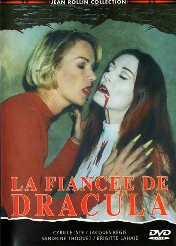 Невеста Дракулы / La fiancée de Dracula (2002)