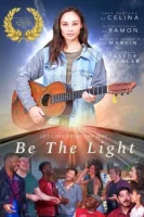 Будь светом / Be the Light (2020)