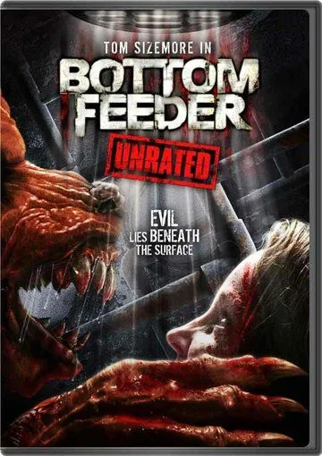 Пожиратель / Bottom Feeder (2007)