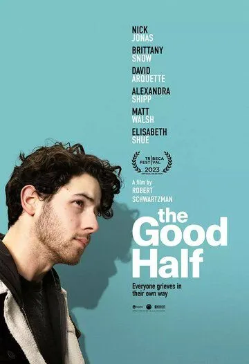 Добрая половина / The Good Half (2023)