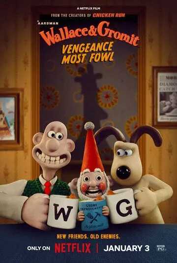 Уоллес и Громит: Самая дикая месть / Wallace & Gromit: Vengeance Most Fowl (2024)